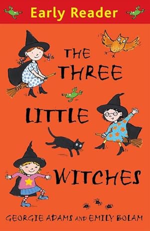 Bild des Verkufers fr Early Reader: The Three Little Witches Storybook zum Verkauf von Smartbuy