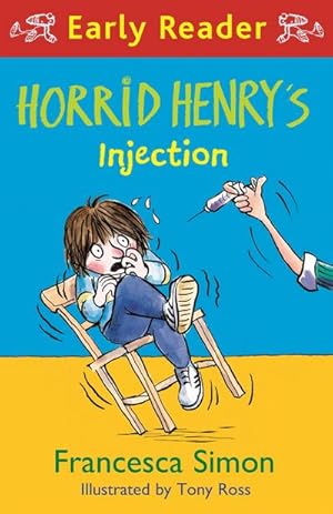 Bild des Verkufers fr Horrid Henry Early Reader: Horrid Henry's Injection zum Verkauf von Smartbuy