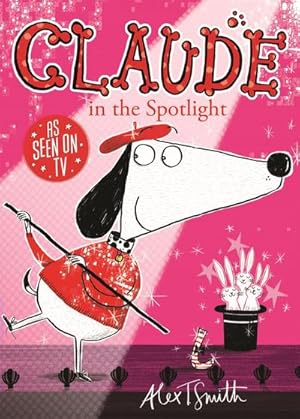 Seller image for Claude in the Spotlight for sale by Smartbuy