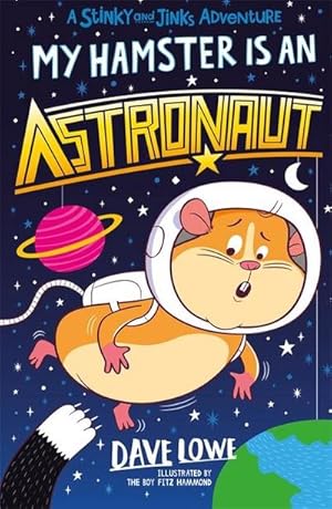 Bild des Verkufers fr My Hamster is an Astronaut zum Verkauf von Smartbuy