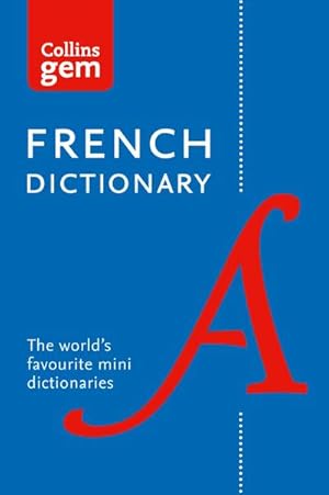 Bild des Verkufers fr French Gem Dictionary : The World's Favourite Mini Dictionaries zum Verkauf von Smartbuy