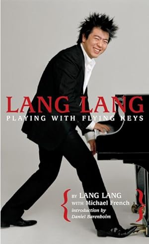 Bild des Verkufers fr Lang Lang: Playing with Flying Keys zum Verkauf von Smartbuy