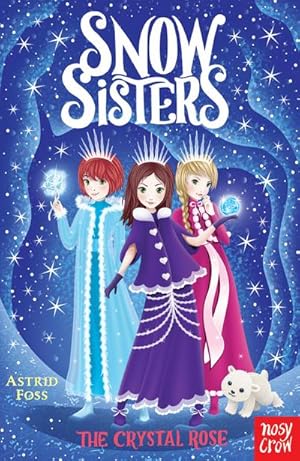 Seller image for Snow Sisters: The Crystal Rose for sale by Smartbuy
