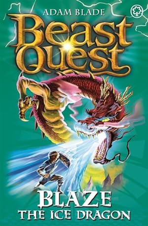 Bild des Verkufers fr Beast Quest: Blaze the Ice Dragon : Series 4 Book 5 zum Verkauf von Smartbuy
