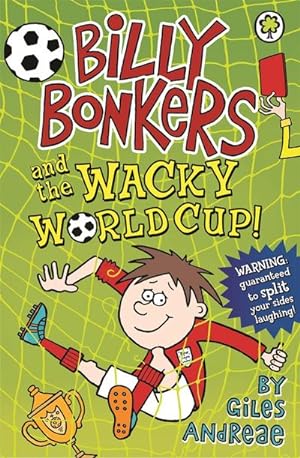 Bild des Verkufers fr Billy Bonkers: Billy Bonkers and the Wacky World Cup! zum Verkauf von Smartbuy