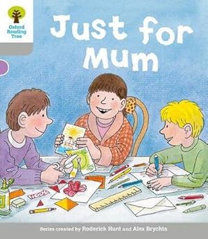 Bild des Verkufers fr Oxford Reading Tree: Level 1: Decode and Develop: Just for Mum zum Verkauf von Smartbuy