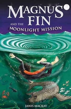 Bild des Verkufers fr Magnus Fin and the Moonlight Mission zum Verkauf von Smartbuy