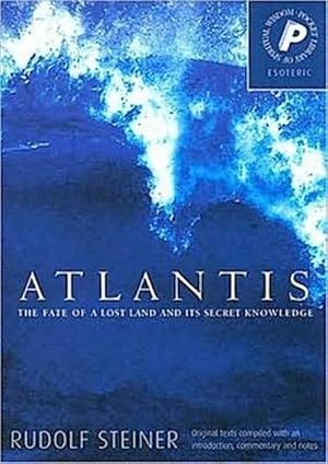 Bild des Verkufers fr Atlantis : The Fate of a Lost Land and Its Secret Knowledge zum Verkauf von Smartbuy