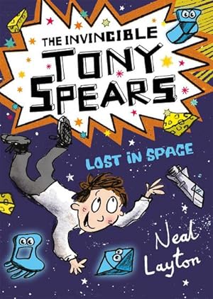 Bild des Verkufers fr The Invincible Tony Spears: Lost in Space : Book 3 zum Verkauf von Smartbuy