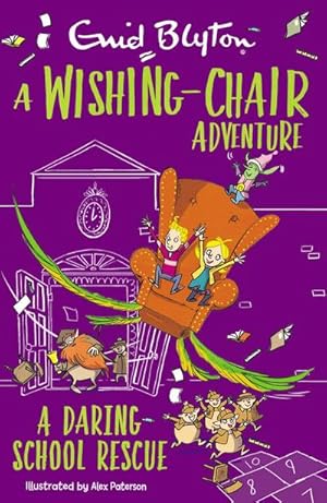 Seller image for A Wishing-Chair Adventure: A Daring School Rescue : Colour Short Stories for sale by Smartbuy