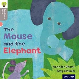 Bild des Verkufers fr Oxford Reading Tree Traditional Tales: Level 1: The Mouse and the Elephant zum Verkauf von Smartbuy