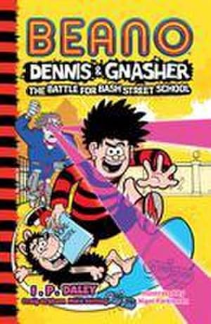 Bild des Verkufers fr Beano Dennis & Gnasher: Battle for Bash Street School zum Verkauf von Smartbuy