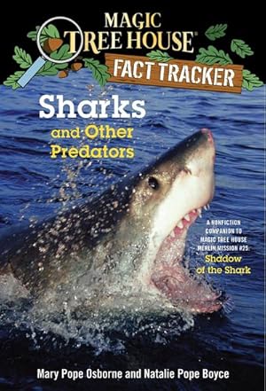 Seller image for Sharks and Other Predators : A Nonfiction Companion to Magic Tree House Merlin Mission #25: Shadow of the Shark for sale by Smartbuy