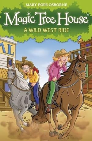 Image du vendeur pour Magic Tree House 10: A Wild West Ride mis en vente par Smartbuy