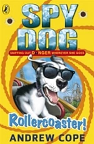 Bild des Verkufers fr Spy Dog: Rollercoaster! zum Verkauf von Smartbuy