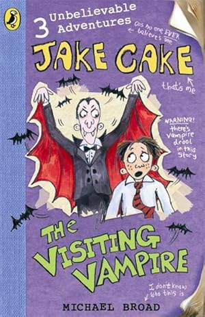 Bild des Verkufers fr Jake Cake: The Visiting Vampire zum Verkauf von Smartbuy