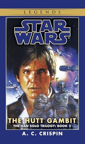 Bild des Verkufers fr The Hutt Gambit: Star Wars Legends (the Han Solo Trilogy) zum Verkauf von Smartbuy
