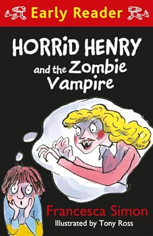 Bild des Verkufers fr Horrid Henry Early Reader: Horrid Henry and the Zombie Vampire zum Verkauf von Smartbuy