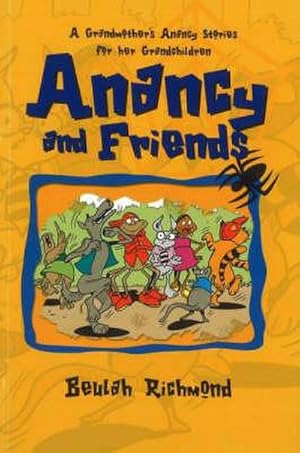 Seller image for Anancy And Friends : A Grandmother's Anancy Stories for her Grandchildren for sale by Smartbuy