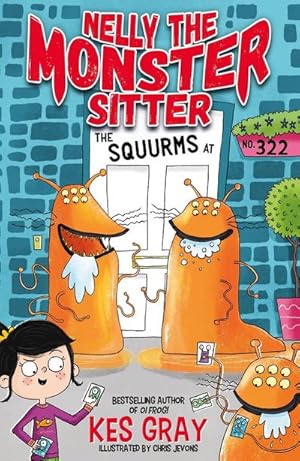 Bild des Verkufers fr Nelly the Monster Sitter: The Squurms at No. 322 : Book 2 zum Verkauf von Smartbuy