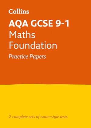 Bild des Verkufers fr AQA GCSE 9-1 Maths Foundation Practice Papers : Ideal for the 2024 and 2025 Exams zum Verkauf von Smartbuy