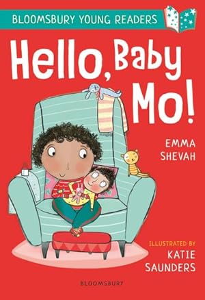 Bild des Verkufers fr Hello, Baby Mo! A Bloomsbury Young Reader : Turquoise Book Band zum Verkauf von Smartbuy