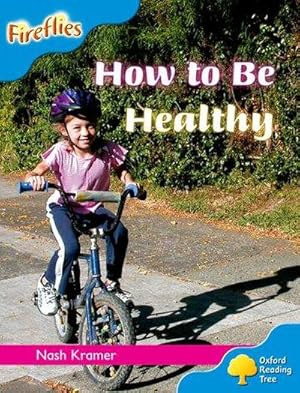 Immagine del venditore per Oxford Reading Tree: Level 3: Fireflies: How to be Healthy venduto da Smartbuy