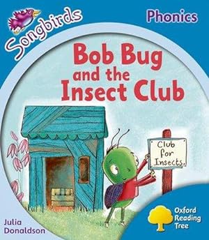 Bild des Verkufers fr Oxford Reading Tree: Level 3: More Songbirds Phonics : Bob Bug and the Insect Club zum Verkauf von Smartbuy