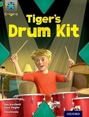 Seller image for Project X Origins: Green Book Band, Oxford Level 5: Making Noise: Tiger's Drum Kit for sale by Smartbuy