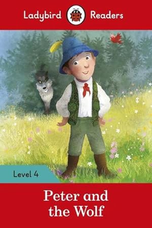 Imagen del vendedor de Ladybird Readers Level 4 - Peter and the Wolf (ELT Graded Reader) a la venta por Smartbuy