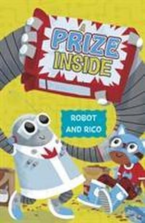 Bild des Verkufers fr A Prize Inside : A Robot and Rico Story zum Verkauf von Smartbuy