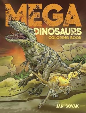 Bild des Verkufers fr Mega Dinosaurs Coloring Book zum Verkauf von Smartbuy