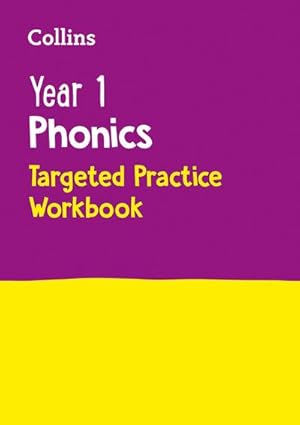 Seller image for Collins Year 1 Phonics Targeted Practice Workbook: Covers Letter and Sound Phrases 5 - 6 for sale by Smartbuy