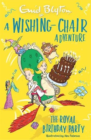 Seller image for A Wishing-Chair Adventure: The Royal Birthday Party : Colour Short Stories for sale by Smartbuy