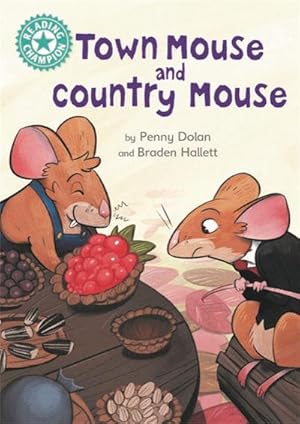Bild des Verkufers fr Reading Champion: Town Mouse and Country Mouse : Independent Reading Turquoise 7 zum Verkauf von Smartbuy