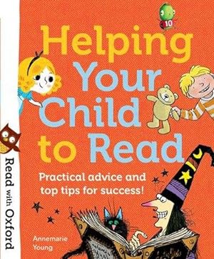 Bild des Verkufers fr Read with Oxford: Helping Your Child to Read: Practical advice and top tips! zum Verkauf von Smartbuy