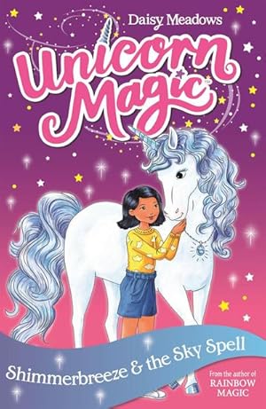 Immagine del venditore per Unicorn Magic: Shimmerbreeze and the Sky Spell : Series 1 Book 2 venduto da Smartbuy
