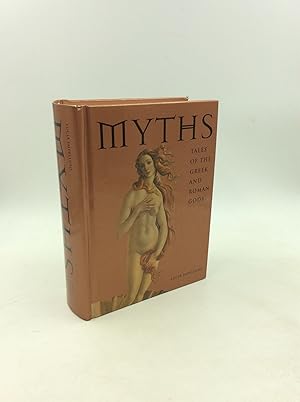 Bild des Verkufers fr MYTHS: Tales of Greek and Roman Gods zum Verkauf von Kubik Fine Books Ltd., ABAA