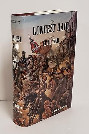 Image du vendeur pour The Longest Raid of the Civil War: Little-Known & Untold Stories of Morgan's Raid Into Kentucky, Indiana & Ohio mis en vente par Queen City Books