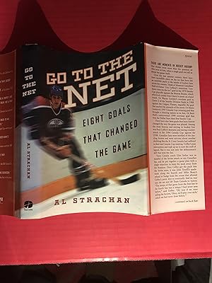 Go To The Net: Eight Goals That changed The Game