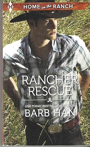 Image du vendeur pour Rancher Rescuer (Home on the Ranch) mis en vente par Blacks Bookshop: Member of CABS 2017, IOBA, SIBA, ABA