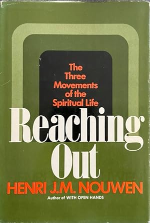 Seller image for Reaching Out The Three Movements Of The Spiritual Life for sale by Livres Norrois