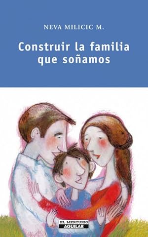 Seller image for Construir la Familia que So?amos for sale by Green Libros