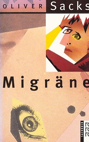 Migräne. Oliver Sacks. Dt. von Jutta Schust / Rororo ; 9963 : rororo-Sachbuch