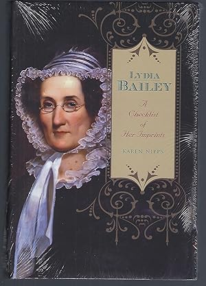 Lydia Bailey: A Checklist of Her Imprints (Penn State Series in the History of the Book)