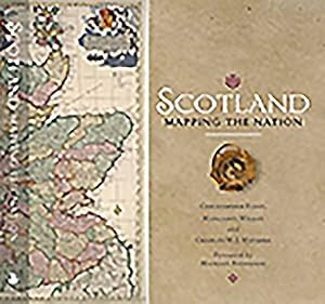 Imagen del vendedor de Scotland : Mapping the Nation a la venta por GreatBookPricesUK
