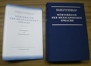 Wörterbuch der mexicanischen Sprache ( = Wilhelm von Humboldt - Schriften zur Sprachwissenschaft,...