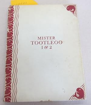 Image du vendeur pour Mister Tootleoo; One and Two mis en vente par Midway Book Store (ABAA)