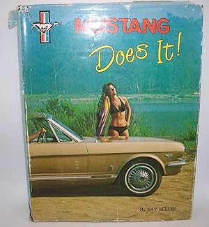 Image du vendeur pour Mustang Does It!: An Illustrated History mis en vente par Easy Chair Books