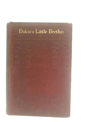 Bild des Verkufers fr Dulcie's Little Brother zum Verkauf von World of Rare Books